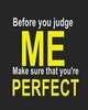before_you_judge_me.jpg